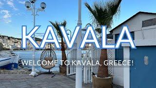 A Wonderful and Financially Very Affordable Sea Destination - Kavala, Greece