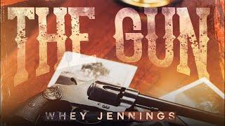 Whey Jennings - The Gun (Official Music Video)