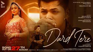 DARD TERE (TEASER) | ISHAAN KHAN | SIDDHARTH NIGAM | RITS BADIANI | MK BLIVE | BLIVE MUSIC