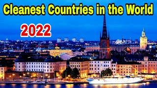 Top 10 Cleanest Countries in the World 2022