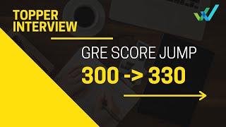 GRE Score Increase from 300 to 330 l A Real Student's Experience, GRE Prep Tips and More