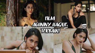 7 Film yang Dibintangi Aghiny Haque