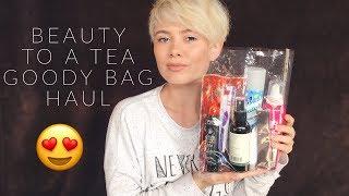 Beauty To A Tea Goody Bag Haul