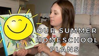 Summer School Plans | Homeschool Year Round | Curriculum Review| 1000 Hours Outside | Hailey Cormier