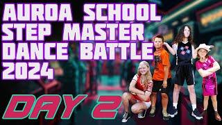 Auroa School Step Master Dance Battle 2024 Day 2