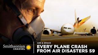 Every Plane Crash From Air Disasters Season 9 | Smithsonian Channel