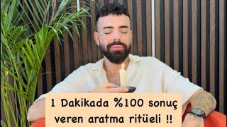 En Etkili Ritüeller | 1 Dk etkili Aratma Ritüeli RİTÜELLER