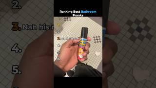Ranking Best Bathroom Pranks