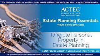 Tangible Personal Property in Estate Planning | American College of Trust and Estate Counsel