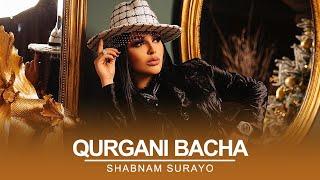 Shabnam Surayo - Qurgani Bacha ( Official Music  2021 )