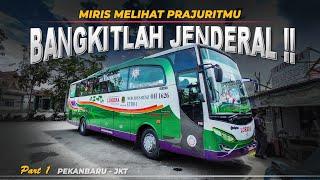 PRAJURIT YANG TERPINGGIRKAN | Trip Bus PO LORENA Bis Malam Executive Pekanbaru Jakarta LE151 #1