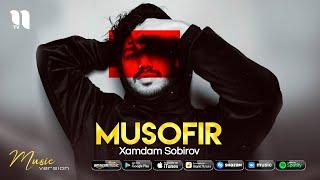 Xamdam Sobirov - Musofir (audio 2021)