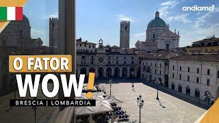 Brescia, destino completo e elegante na Itália | Andiamo Lombardia!