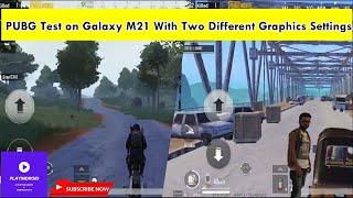 Samsung Galaxy M21 Pubg Mobile Gaming Test | M21 PUBG Test With Two Different Graphics