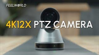 Introducing FEELWORLD 4K12X 4K PTZ Camera USB HDMI POE 12X Optical Pan Tilt Zoom for Live Streaming