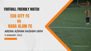 ECO CITY FC vs NADA ALAM FC | FRIENDLY FOOTBALL MATCH