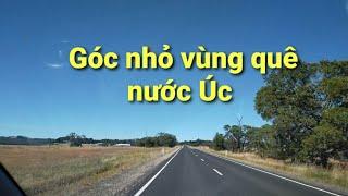 Cuộc sống ở Úc : Một góc nhỏ vùng quê nước Úc bạn đã từng biết và đến chưa ?