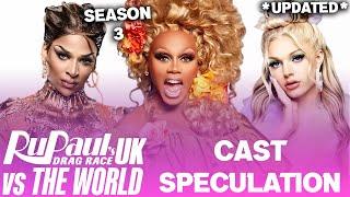 UK Vs The World S3 *UPDATED* CAST Speculation - RuPaul's Drag Race