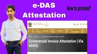 Import Commercial Invoice Attestation 10,000+ AED Via eDAS Dubai, UAE #import #export