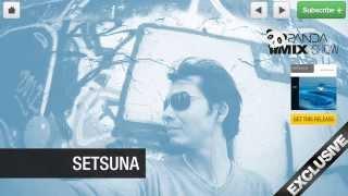 Setsuna - Lounge Mix - Panda Mix Show