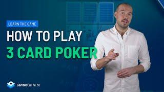 Learn How to Play 3 Card Poker in Under 8 Minutes | Casino Game Tutorials