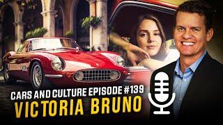 Ferrari Influencer and Vintage Mechanic Victoria Bruno - Cars and Culture Episode #139