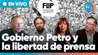 Gobierno Petro y la libertad de prensa "Las mentiras y las verdades" | Habla presidente de la Flip