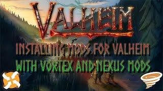 How To Install Mods For Valheim Using Vortex | In-Depth Answer | Valheim Mods