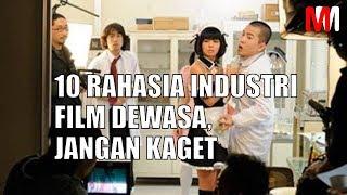 JANGAN KAGET!!! INI 10 RAHASIA INDUSTRI FILM DEWASA