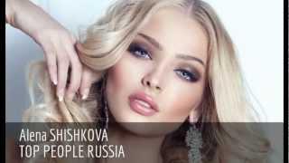 TOP PEOPLE OF PLANET: ALENA SHISHKOVA