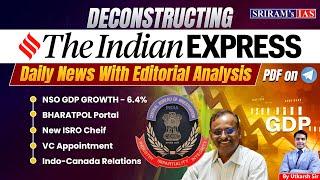 Deconstructing Indian Express | 08 January 2025 | Daily Newspaper with Editorial Analysis | UPSC