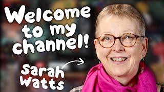 Welcome to the Sarah Watts YouTube Channel!