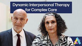 Dynamic Interpersonal Therapy for Complex Care