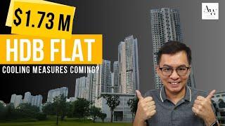 $1.73 million HDB Flat! Cooling Measures Coming?