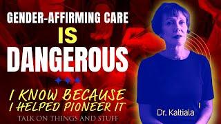 TOTAS: Dr. Kaltiala - "Gender-Affirming Care Is Dangerous..." a new article from The Free Press