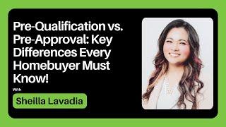 Pre-Qualification vs. Pre-Approval: Key Differences Every Homebuyer Must Know!