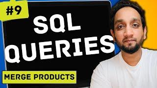 Merge Products - SQL Interview Query 9 | SQL Problem Level "EASY"