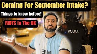 Riots Across UK | Planning To Move For September Intake | Things To Know Before You Move!