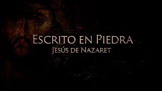 #ESPECIAL Escrito en Piedra: Jesús de Nazaret | Mundo Cristiano