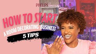 How to Start a Room Decorating Business