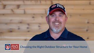 Choosing the Right Outdoor Structure for Your Home