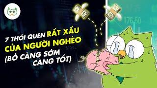 7 Thói Quen Rất Xấu Của Người Nghèo (Bỏ Càng Sớm Càng Tốt) | Trong 1 Trang Giấy