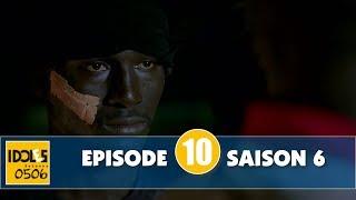 IDOLES - saison 6 - épisode 10