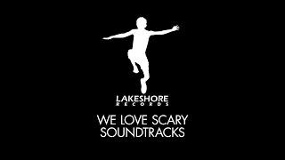 We Love Scary Soundtracks | Lakeshore Records