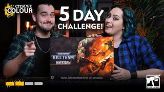 5 Days to Paint Our Kill Teams! | Intermediate | Warhammer 40,000