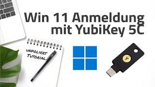 Windows 11 Login mit YubiKey 5C einrichten