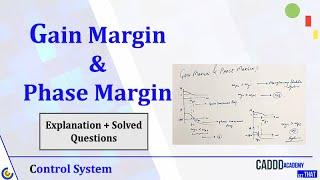 Gain and Phase Margin | Control System | CADDD Academy