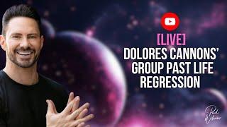 [LIVE] Dolores Cannon's Group Past Life Regression