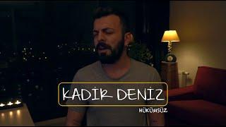 Kadir Deniz - Hükümsüz (COVER)