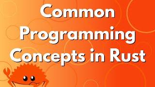 Common Programming Concepts in Rust